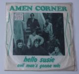 Amen Corner – Hello Susie / Evil Man's Gonna Win (1969)