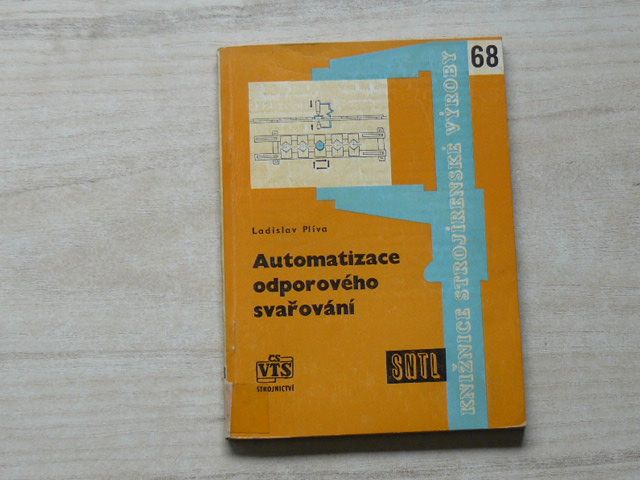 Plíva - Automatizace odporového svařování (1962) KSV 68