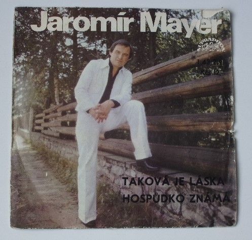 Jaromír Mayer – Taková je láska / Hospůdko známá (1978)