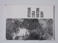 Výstava z díla Viktora Olivy - výbor z kreseb, ilustrací, plakátů a knižní grafiky (1977) katalog
