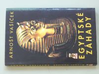  Arnošt Vašíček - Egyptské záhady (2002)