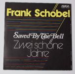 Frank Schöbel – Saved By The Bell / Zwei Schöne Jahre (1980)