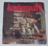 Katapult – Maturant • Jsou špatný dny... (1979)