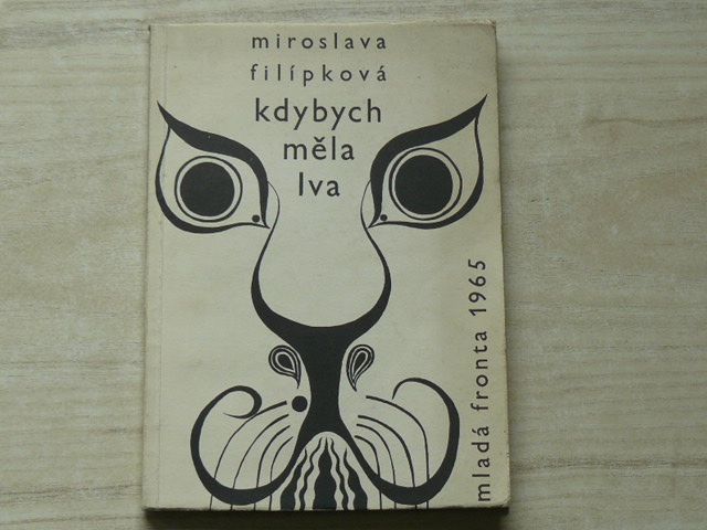 Miroslava Fillípková - Kdybych měla lva (1965)