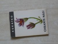 KUKÁTKO - Chraňte nás! (SNDK 1968) Rostliny