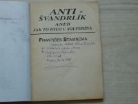 Stavinoha - ANTI-Švandrlík aneb Jak to bylo u Solferína (1991)