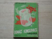 Havelka - Domácí konservace v plechovkách - ovoce, zelenina, maso, drůbež, ryby (1948)
