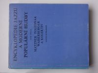 Matzner a kol. - Encyklopedie jazzu a moderní populární hudby - Část věcná (1983)