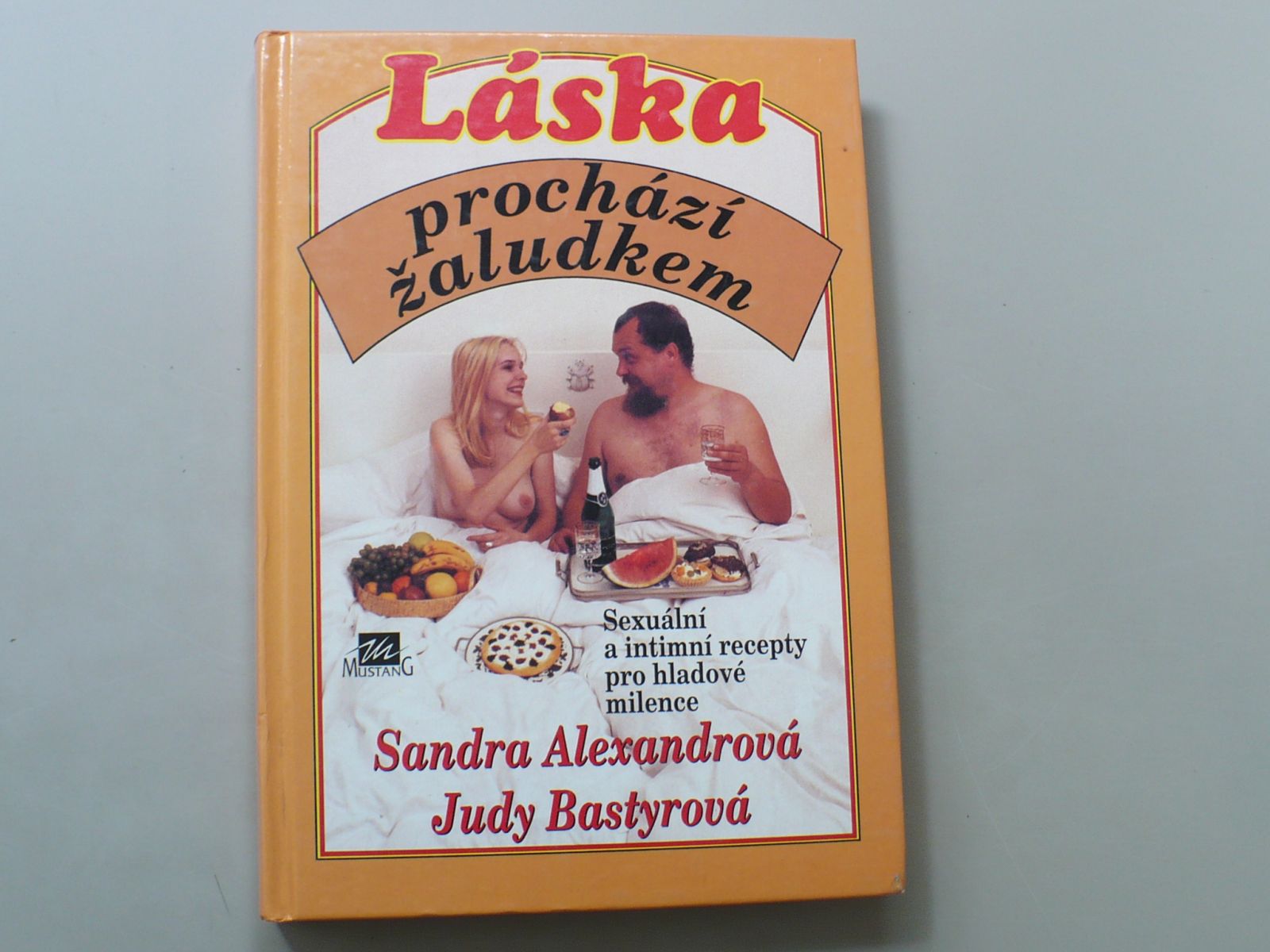 Alexandrová, Bastyrová - Láska prochází žaludkem (1995)