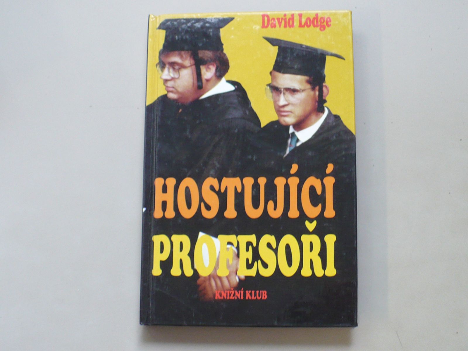 David Lodge - Hostující profesoři (1993)