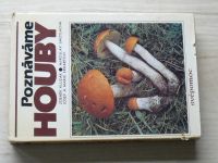 Kluzák, Smotlacha, Erhartovi - Poznáváme houby (1985)