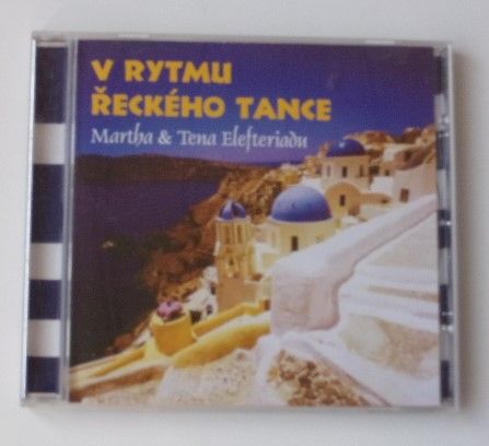 Martha & Tena Elefteriadu – V rytmu řeckého tance (2007) CD