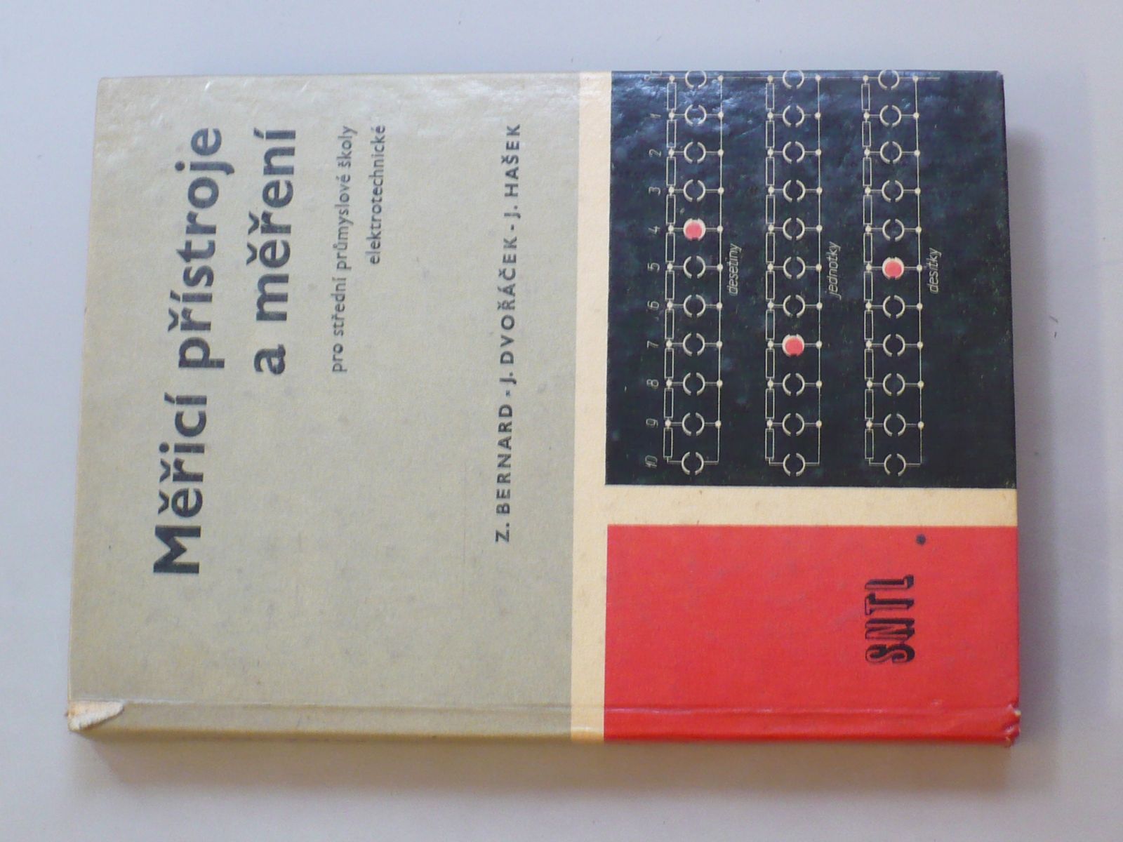Z.Bernardl, j. Dvořáček, J. Hašek - Měřicí přístroje a měření (1969) pro střední průmyslové školy
