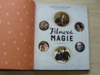 Kouzelnický svět J.K. Rowlingové - filmová magie. Kniha 1, Pozoruhodní lidé a kouzelná místa