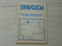 Opavskoem - Desetidenní putovní trasa údolím řeky Moravice a po stopách 1. čs. tankové brigády