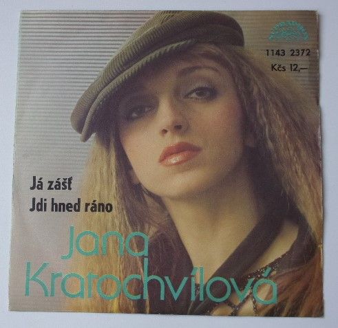 Jana Kratochvílová – Já zášť / Jdi hned ráno (1980)