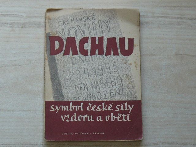 Novinářský dokument českých politických vězňů z doby od 29. dubna do 21. května 1945