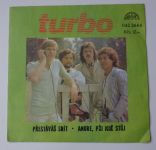 Turbo – Přestáváš snít / Amore, při mně stůj (1982)