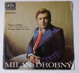 Milan Drobný – Nejsem Harlekýn / Řekněte, odkud vás znám (1971)