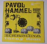Pavol Hammel, Prúdy – Hermína / Lúčný dom (1971)