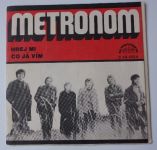 Metronom – Hrej mi / Co já vím (1972)
