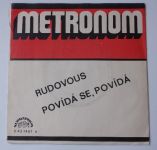 Metronom – Rudovous / Povídá se povídá (1973)