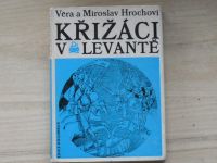 Věra a Miroslav Hrochovi - Křižáci v Levantě (1975)