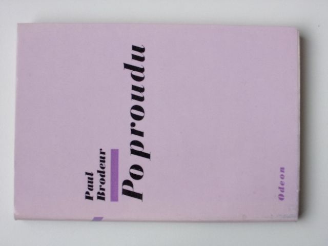 Paul Brodeur - Po proudu (1977)
