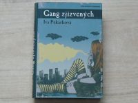 Iva Pekárková - Gang zjizvených (2010)