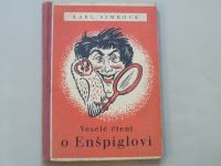 Karl Simrock - Veselé čtení o Enšpiglovi (1942)