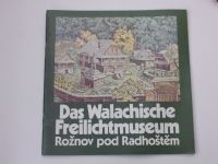 Das Walachische Freilichtmuseum Rožnov pod Radhoštěm (1991) - německy