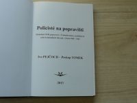 Pejčoch, Tomek - Policisté na popravišti (2013) Příslušníci SNB popravení v l. 1949-62