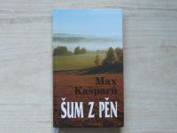 Max Kašparů - Šum z pěn (2005)