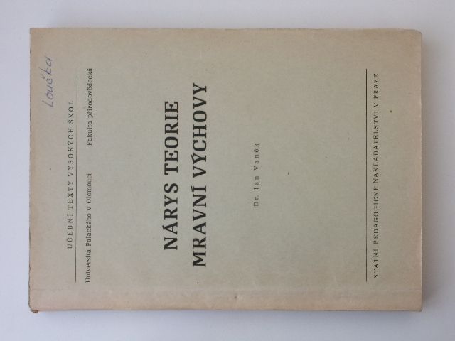 Vaněk - Nárys teorie mravní výchovy (1968) skripta
