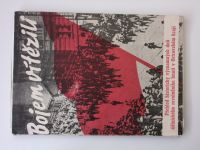 Bojem vítězili - Přehled historicky významných dnů dělnického rev. hnutí v Ostravském kraji (1960)