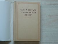 Veselý - Češi a Slováci v revolučním Rusku 1917 - 1920 (1954)