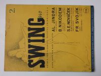 Swing 1940 - Sbírka populárních, českých swing-foxů a slow-foxů pro zpěv a klavír 2. (1940) noty