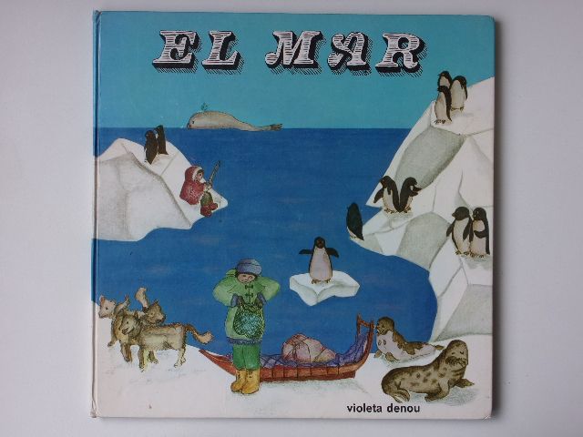 Violeta Denou - El Mar (nedatováno) dětská kniha o moři - španělsky