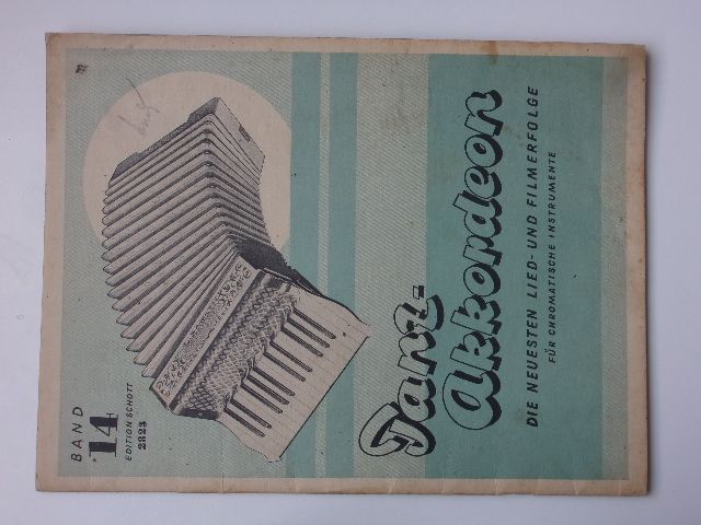 Tanz-Akkordeon - Die neuesten Lied- und Filmerfolge für chromatische Instrumente (1941) noty německy