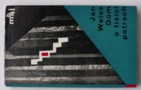 Jan Weiss - Dům o tisíci patrech (1964)
