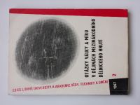Macek, Hübl, Bradáč, Zvada - Otázky války a míru v dějinách mezinárodního dělnického hnutí (1967)