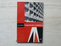 Eva Strnadová - Fotografování architektury  (1961)