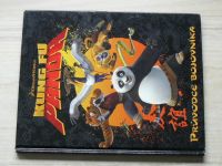 Scott - Kung Fu Panda - Průvodce bojovníka (2008)