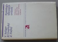 Seliger, Trefný, Vinařický - Fysiologie tělesných cvičení (1980) učebnice pro fakulty tělesné výchovy a sportu