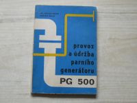 Novák, Broun - Provoz a údržba parního generátoru PG 500 (1973)