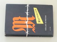 Václav Berdych - Mauthausen (1959) K historii odboje vězňů v koncentračním táboře Mauthausen
