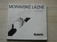 Kollmann, Zatloukal - Moravské lázně v proměnách dvou staletí  (1987)