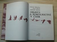Mikulica, Ptáček, Kučera - Dravci a sokolnictví v ČSSR (SZN 1988)