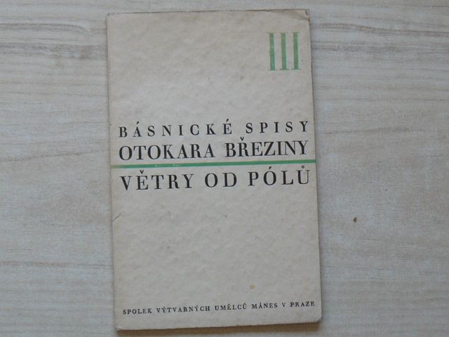 Básnické spisy Otokara Březiny III - Větry od pólů (1929)