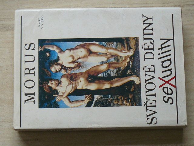 MORUS - Světové dějiny sexuality (1992)